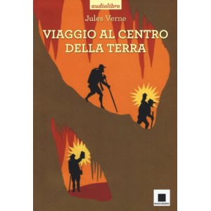 Viaggo al centro della terra - Alta Leggibilità (con CD audio)