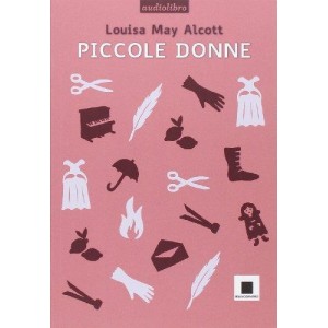 Piccole Donne - Alta Leggibilità (con CD audio)