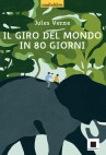 Il giro del mondo in 80 giorni - Alta Leggibilità (con CD audio)