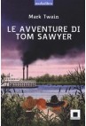 Le avventure di Tom Sawyer - Alta Leggibilità (con CD audio)