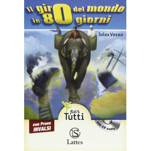 Il giro del mondo in 80 giorni - Alta Leggibilità (con Audiolibro+Prove Invalsi)